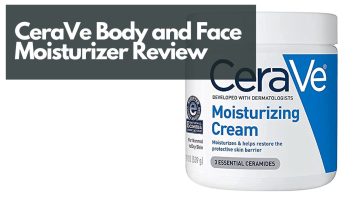 cerave_body_and_face_moisturizer_review