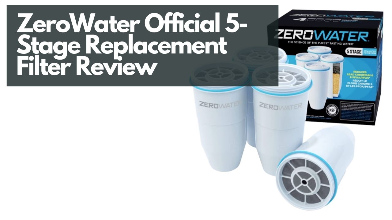 zerowater_5_stage_water_filter_review