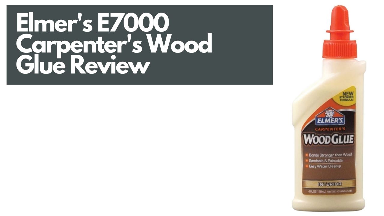 Elmer's E7000 Carpenter's Wood Glue Review Mr Product Reviews